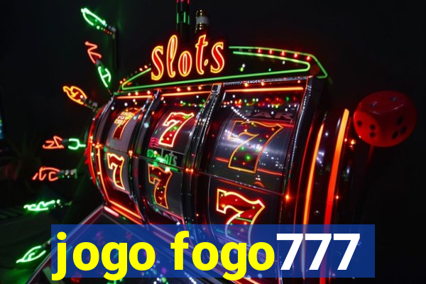 jogo fogo777